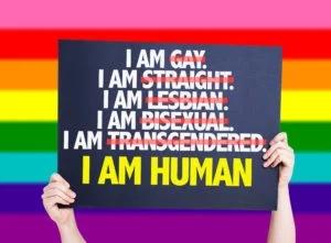 I AM GAY.
I AM STRAIGHT.
I AM LESBIAN.
I AM BISEXUAL.
TRANSGENDERED.
I AM HUMAN
I AM