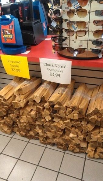WIN?
Firewood
bundle
$3.99
11
Chuck Norris'
toothpicks
$3.99